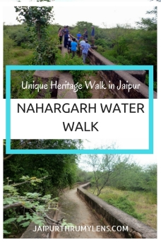 nahargarh heritage water walk jaipur jaipurthrumylens